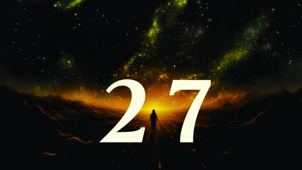 Numerology And Secret Meaning of the 27 Angel 