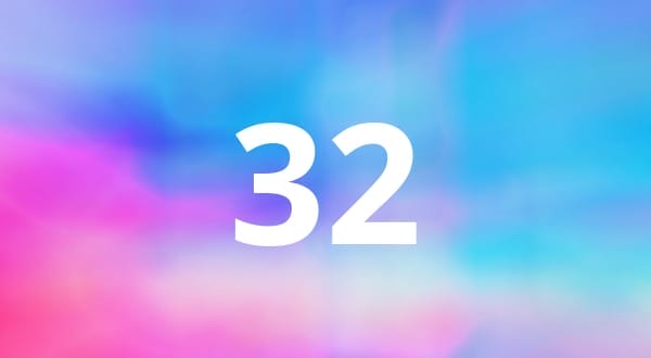 32 Angel Number Meaning And Mystery