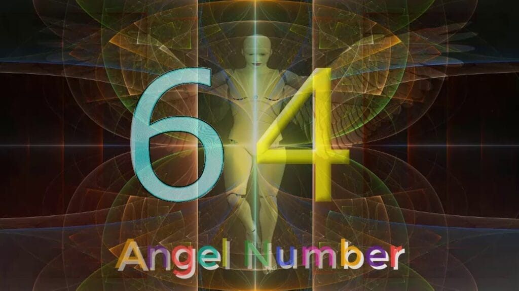 How Angel Number 64 Influence Life?