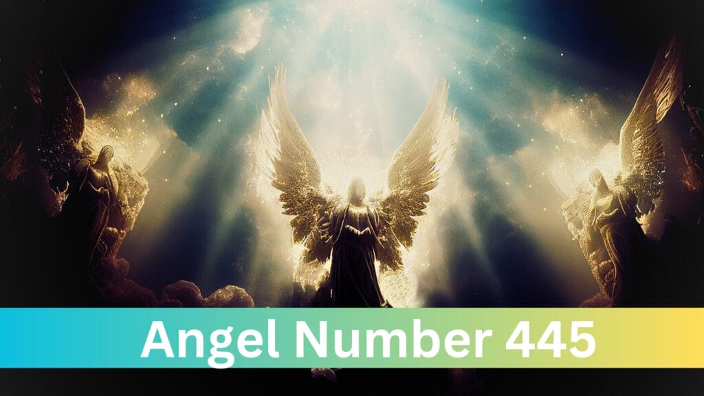 Symbolism And Meaning Behind Angel Number 445