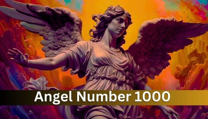 Angel Number 1000
